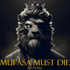 Mufasa Must Die