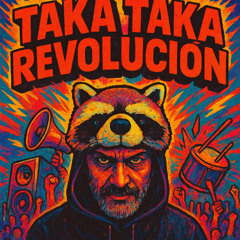 Taka Taka Revolución