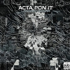 Acta Pon It - Longing [SUBPLATE-105]