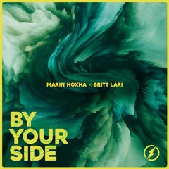 Marin Hoxha & Britt Lari - By Your Side