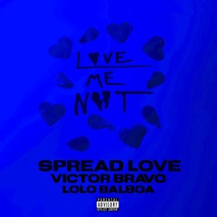 Love Me Not! ft. Victor Bravo