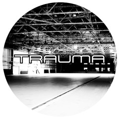 Trauma [forthcoming on vinyl]