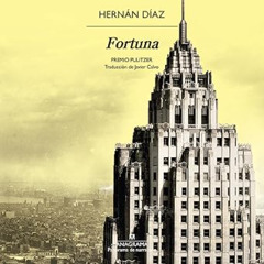 Audiolibro gratis 🎧 Fortuna | Hernán Díaz