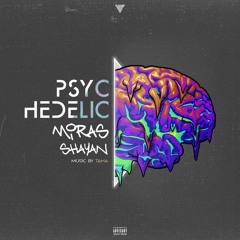 Miras × Shayan - Psychedelic