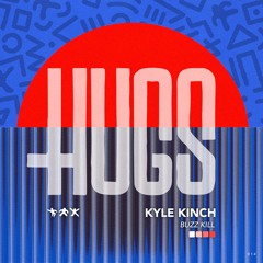 Kyle Kinch - Buzz Kill