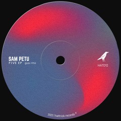 [HATD12] Sam Petu - Five EP (out now!)
