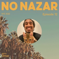 Episode 12 - NYE - Omar