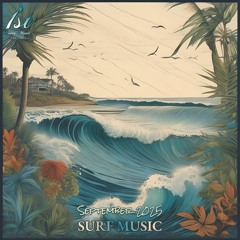 1st Song Music - Surf Music | September 2025