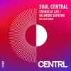 HMWL Premiere: Soul Central - Strings Of Life / Un Amore Supremo (Sgt Slick Remix) [CENTRL Music]