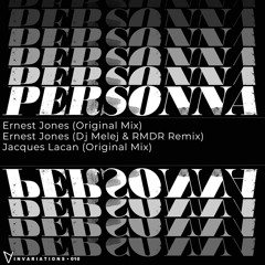 PERSONNA - Ernest Jones (Dj Melej & RMDR Remix)