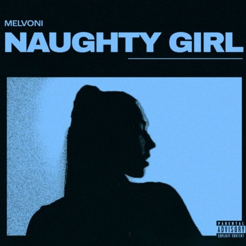 Melvoni - Naughty Girl