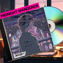 Midnight Wanderer