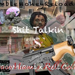 Shit Talkin - DracoMiami x Rell Collion
