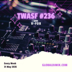 V-FOX - The World Around Seven Five 236 (31 MAY 2025)