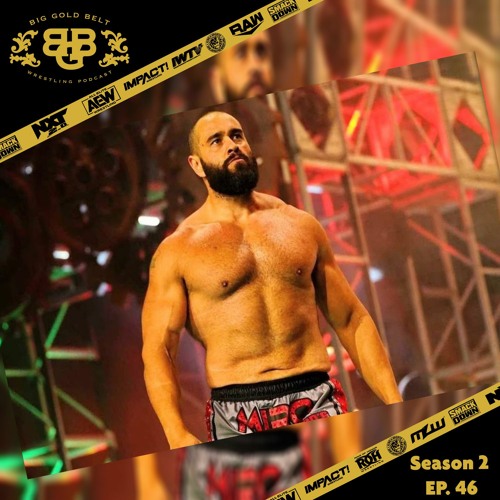 Big Gold Belt Wrestling Podcast: To Be Miro
