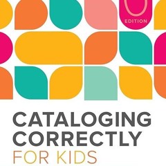 ❤pdf Cataloging Correctly for Kids
