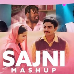 Sajni Re Mashup 2024 | HA Studio | Arijit Singh ~ Romantic  Anthem Bollywood
