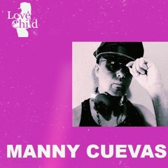 Manny Cuevas - Love Child Mix - November 27, 2020'