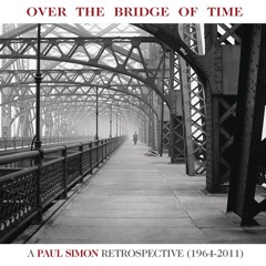 Simon & Garfunkel – Bridge Over Troubled Water