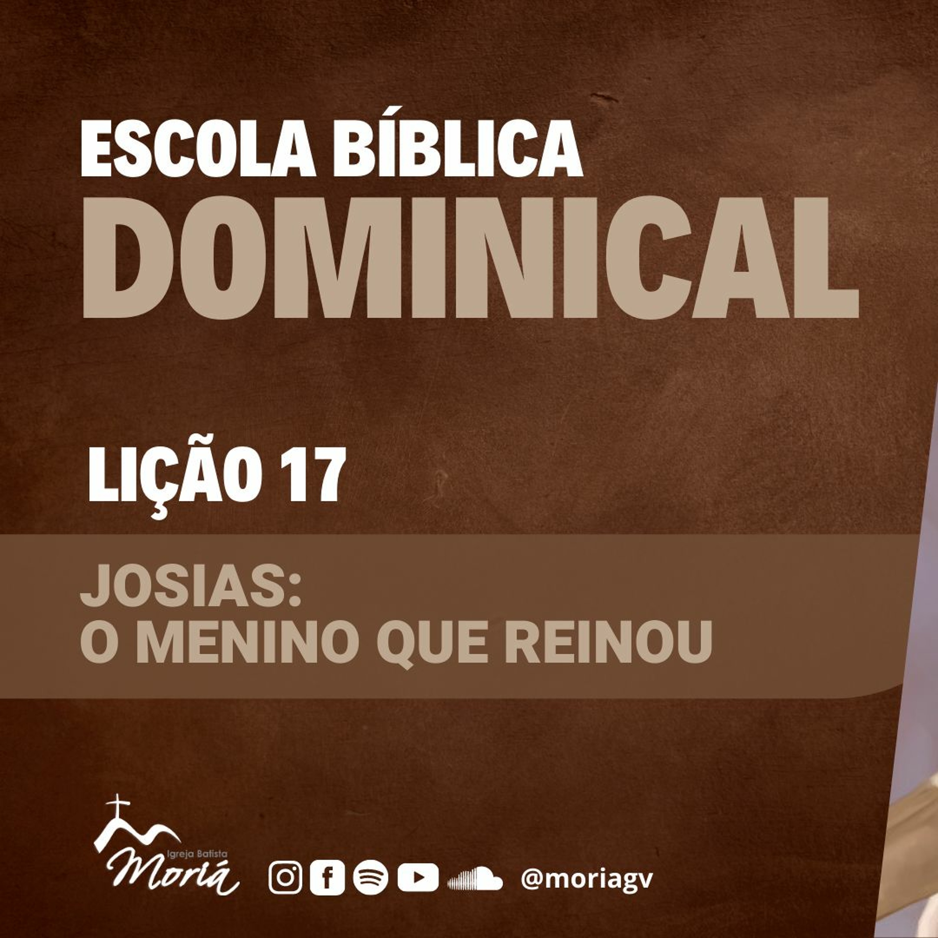 Josias: o menino que reinou - Pr. Harley Apolônio - Escola Bíblica Dominical [02.07.2023] episode artwork