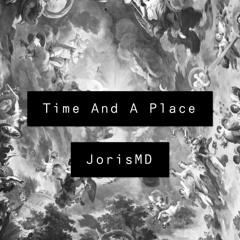 Time And A Place