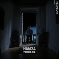 Hamza: 2 Hours Mix by Yanis Phen 🌊
