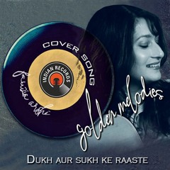 Dukh Aur Sukh Ke Raaste | Unplugged Cover | Fauzia Arshi | Indian Records