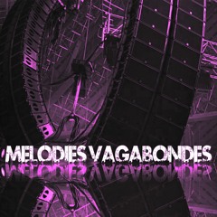 LES MELODIES VAGABONDES