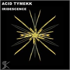 Premiere: Acid Tymekk - Acid Nature (Original Mix)