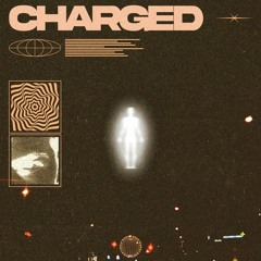 charged [FUXWITHIT Premiere]