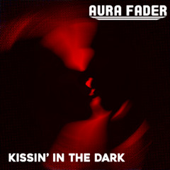 Kissin' in the Dark