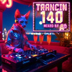 Trancin´ 140 (11.07.2025) - 5x World Premiere! - Best uplifting trance