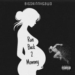 Run 2 Mommy