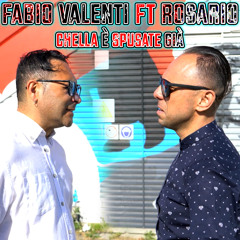 Chella è spusate già (feat. Rosario)