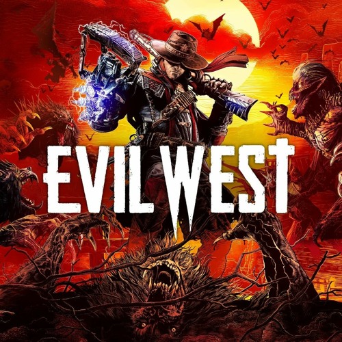 Stream Evil West Soundtrack - Main Theme by Sasan ササン | Listen online for  free on SoundCloud