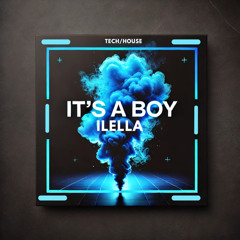 ILELLA - It's a boy (Extended)