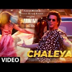 Jawan Chaleya - Shah Rukh Khan | Arijit Singh