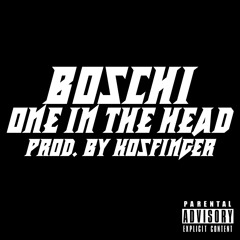 One In The Head [Prod. by Kosfinger Beats] Official Audio