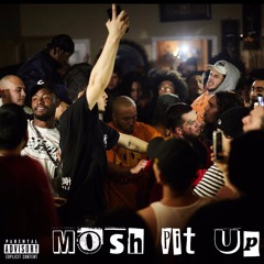 'MOSH PIT UP'  Ft. (LIL TEXXAN) Prod. Joey Sap)