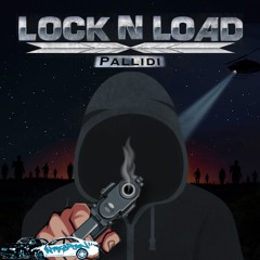 Pallidi - Lock N Load