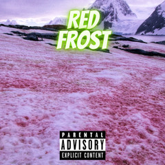 Red Frost (Feat. Kaos, EnVi)
