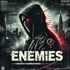 Enemies