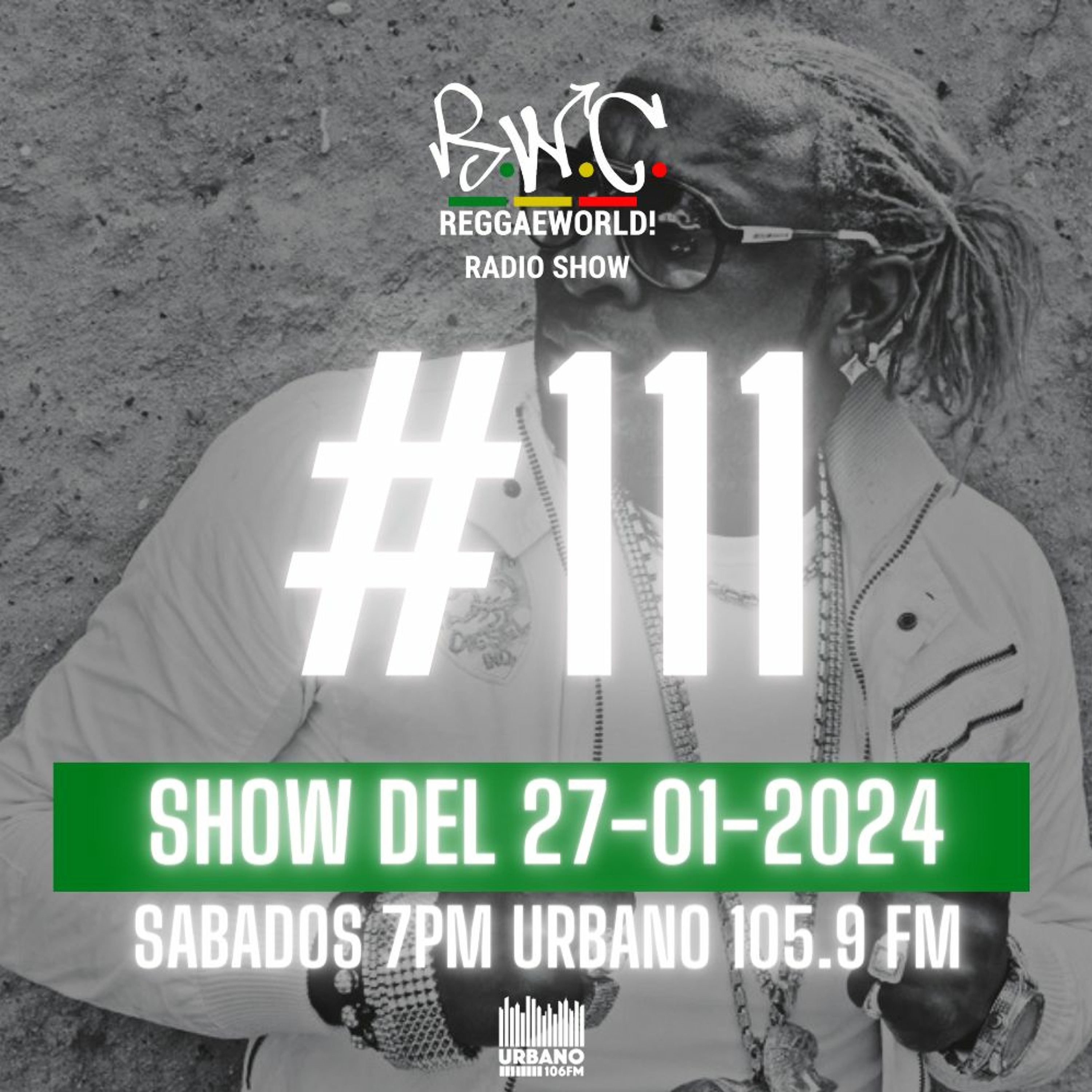 ReggaeWorld Radio Show #111 (Jamz) By Pop (27-01-24) @ Urbano 105.9 FM episode artwork
