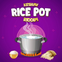 Good Morning (Rice Pot Riddim)