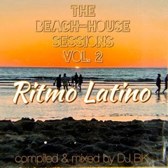 The Beach House Sessions Vol. 2 - Ritmo Latino