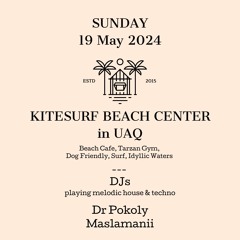 Maslamanii & Dr Pokoly - Kitesurf Beach UAQ
