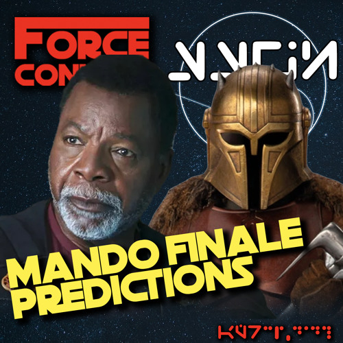 Stream Force Connect Mandalorian Season Finale Predictions by Around