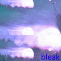 Bleak prod me