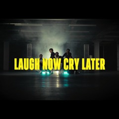 Laugh Now Cry Later (Drake flip)