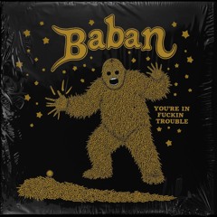 PREMIERE: Baban - Allow The Crew To Decide
